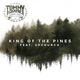 King of the Pines feat Upchurch Single