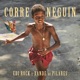 Corre Neguin Single