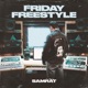 Friday Freestyle Single