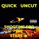Shooting for the stars feat Uncut Single