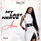 My Last Nerve Single