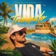Vida Tranquilo Single