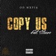Copy Us feat Steezo Single