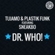 Dr Who feat Sneakbo Remixes EP