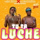 Tu Ta Luche Single