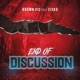 End of Discussion feat Cisko Single