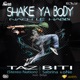 Shake Ya Body Nach Le Habibi feat Sabrina One Fire Tiger Single