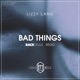 Bad Things Back Talk Redo Single