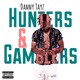 Hunters Gamblers Single