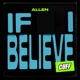 If I Believe Single