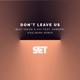 Don t Leave Us feat Samadhi Single