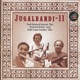 Jugalbandi II