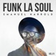 Funk La Soul EP