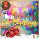 Like Christmas Single
