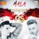 Mala feat Rasel Single