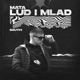 Lud i Mlad Single