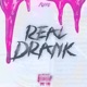 Real Drank Single