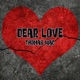 Dear Love Single