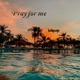Pray for Me Single