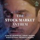 The Stock Market Anthem Single