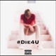 Die4U Single