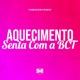Aquecimento Senta Com a Bct Single