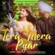 Tera Mera Pyar feat Jassi Adelaide Wala Single