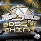 Boss s Shine EP