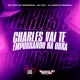 Charles Vai Te Empurrando na Obra Single