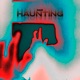 Haunting Pt 2 Deluxe Edition Single