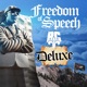 Freedom of Speech Deluxe