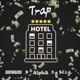 Trap V Hotela feat Alpha sezy Single