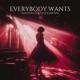 Everybody Wants Single