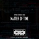 Matter of Time feat Hopsin BradHD Single