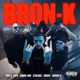 BRON K feat Dipo Way s Zmach Jhonny G Single