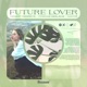 Future Lover Single