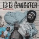 13 13 Gangster Single