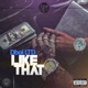 Like That Single