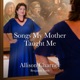 Songs My Mother Taught Me Single