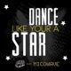 Dance Like Your a Star feat Mico Wave Single