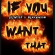 If You Want That feat Lil5witch Single