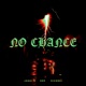 No Chance Single