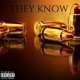 They Know feat JT Single