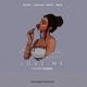 Love Me feat Yeang Lee Sketch Mack Single