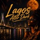 Lagos After Dark Single