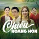 Chiều Hoàng Hôn Single