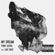 My Dream feat Lah Cruz Single