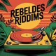 Rebeldes Riddims
