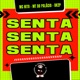 Senta Senta Senta Single
