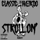 Stroll on feat Lil Weirdo Single